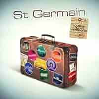 St Germain - Tourist (20th Anniversary Travel Versions